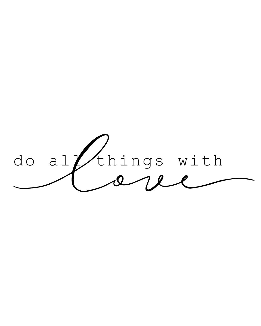 Napis Do all things with love - Tatuaż tymczasowy Jagua 8x8