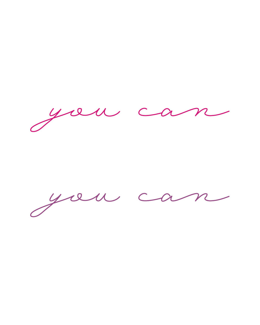 You Can - Neon Temporary Tattoo 5x5