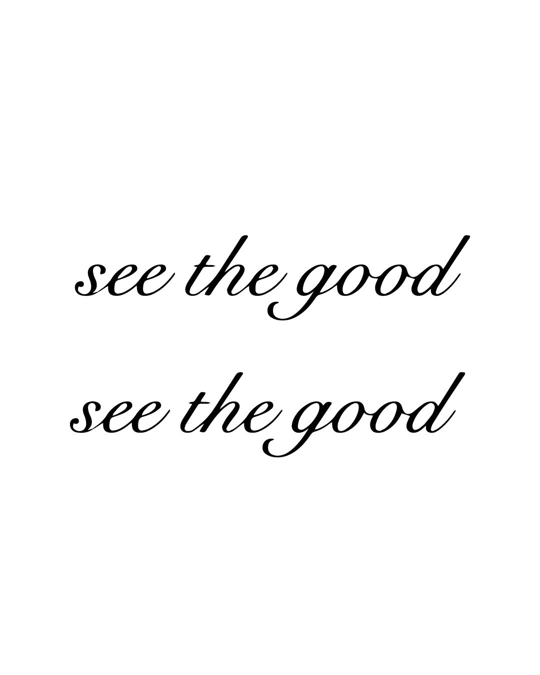 Napis See The Good - Tatuaż tymczasowy Jagua 8x8