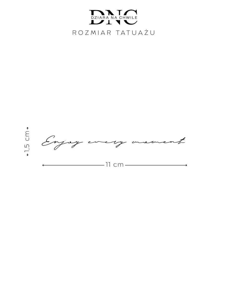 Napis Enjoy every moment - Tatuaż tymczasowy Jagua 12x8